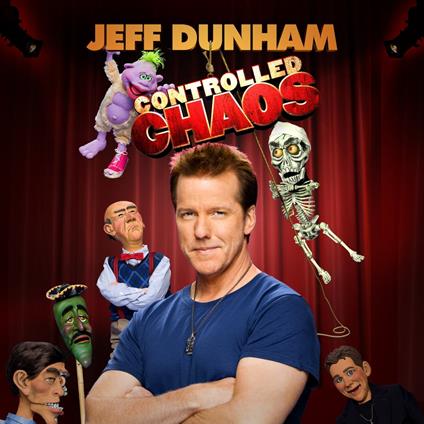 Jeff Dunham: Controlled Chaos