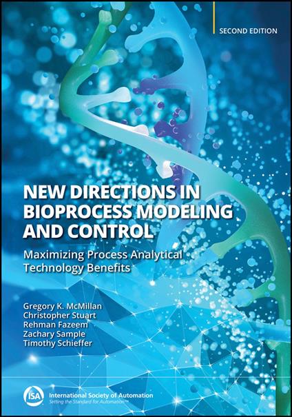 New Directions in Bioprocess Modeling and Control