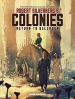 Robert Silverberg's COLONIES: Return to Belzagor