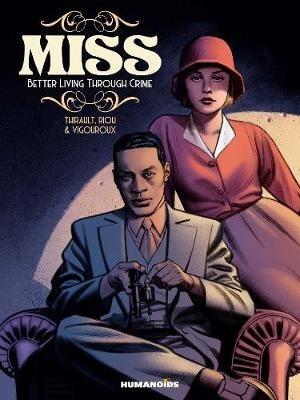 Miss: Better Living Through Crime - Philippe Thirault - cover