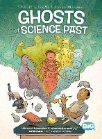 Ghosts of Science Past - Joseph Sieracki,Jesse Lonergan - cover