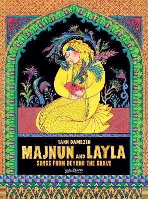 Majnun and Layla: Songs from Beyond the Grave - Yann Damezin - cover