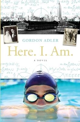 Here. I. Am. - Gordon Adler - cover
