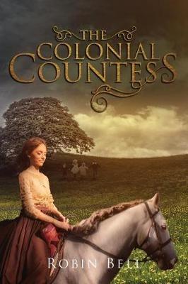 The Colonial Countess - Robin Bell - cover
