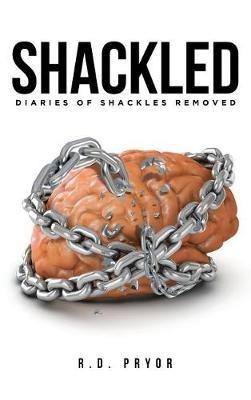 Shackled - R D Pryor - cover