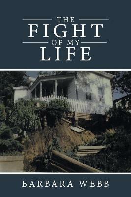 The Fight of My Life - Barbara Webb - cover