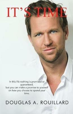 It's Time - Douglas A Rouillard - cover