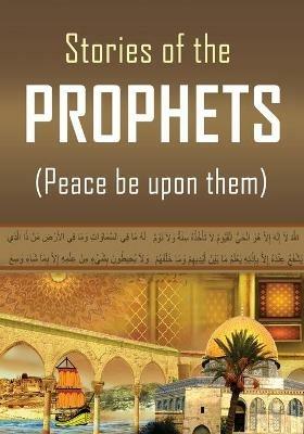 The Stories of the Prophets - Ismail Ibn Katheer - cover