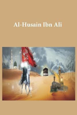 Al-Husain Ibn Ali - Ibn Kathir - cover