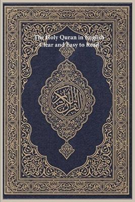 The Holy Quran in English: Clear and Easy to Read - Allah - cover