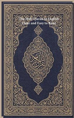 The Holy Quran in English: Clear and Easy to Read - Allah - cover