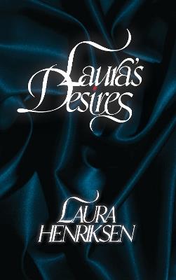 Laura's Desires - Laura Henriksen - cover