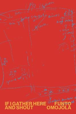 If I Gather Here and Shout - Funto Omojola - cover