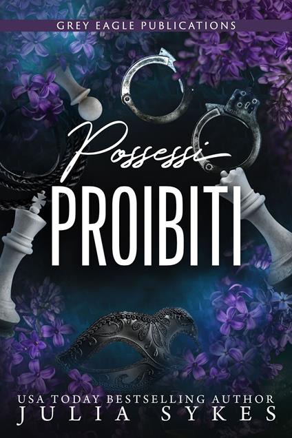 Possessi proibiti - Julia Sykes - ebook