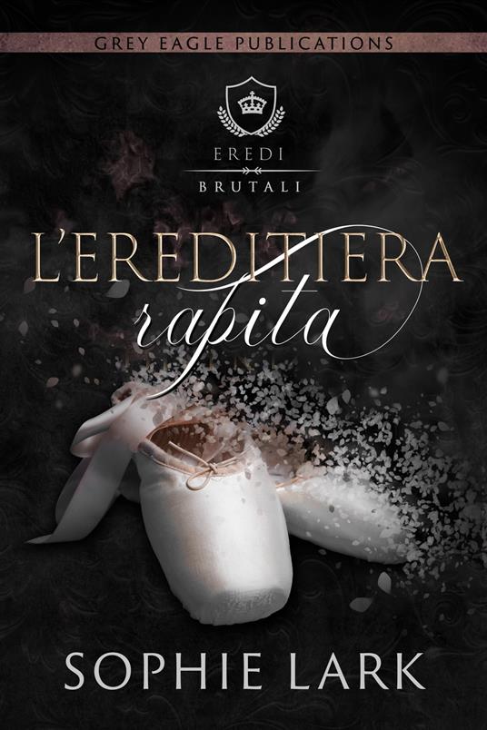 L’ereditiera rapita - Sophie Lark - ebook