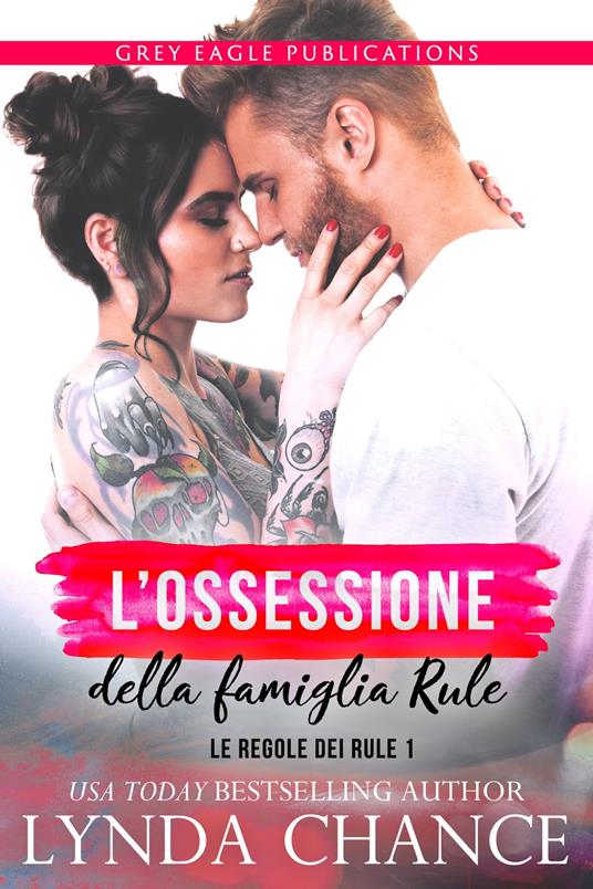 L’ossessione della famiglia Rule - Lynda Chance - ebook