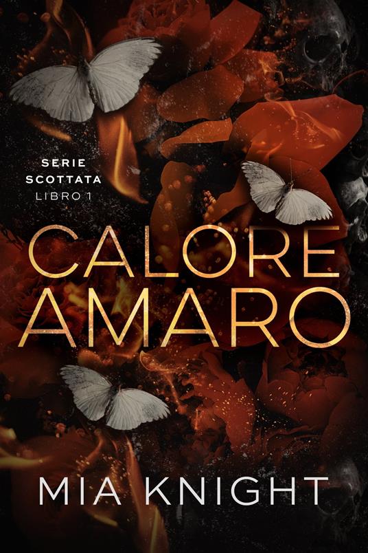 Calore amaro - Mia Knight - ebook