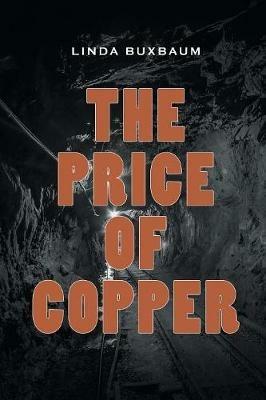 The Price of Copper - Linda Buxbaum - cover