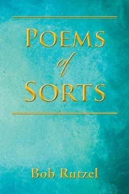 Poems of Sorts - Bob Rutzel - cover