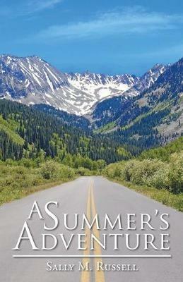 A Summer's Adventure - Sally M Russell - cover