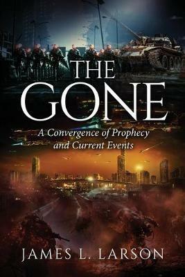 The Gone - James L Larson - cover