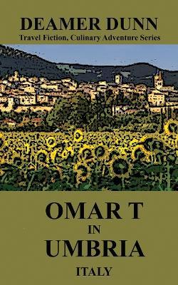 Omar T in Umbria - Deamer Dunn - cover