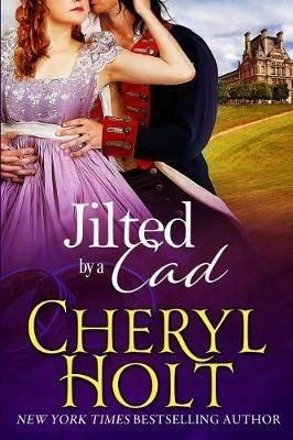Jilted by a Cad - Cheryl Holt - cover