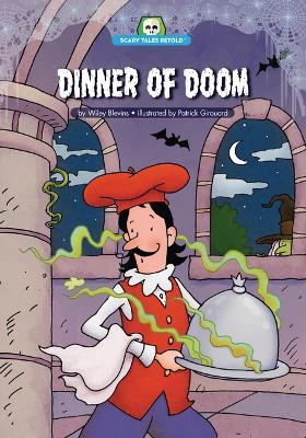 Dinner of Doom - Wiley Blevins - cover