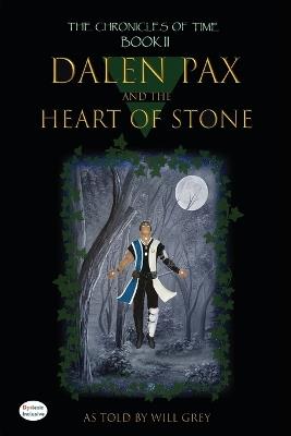 Dalen Pax and the Heart of Stone: Dyslexic Inclusive - Will Grey - cover