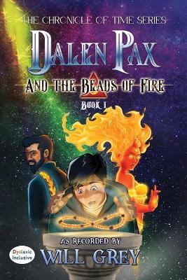 Dalen Pax and the Beads of Fire - Will Grey - cover