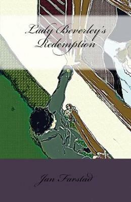 Lady Beverley's Redemption - Jan Farstad - cover