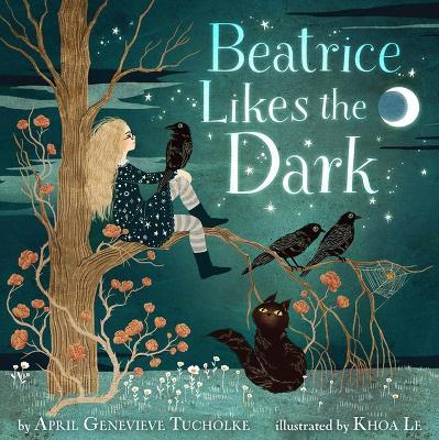 Beatrice Likes the Dark - April Genevieve Tucholke - cover