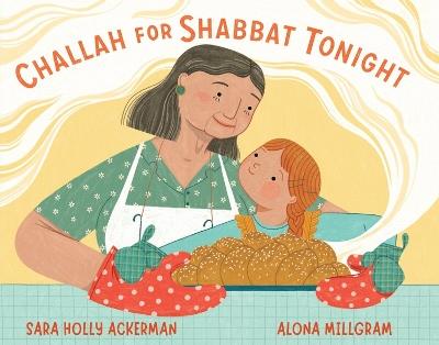 Challah for Shabbat Tonight - Sara Holly Ackerman - cover