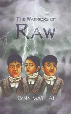 The Warriors of Raw - Lynn Mathai - cover