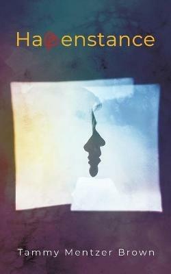 Happenstance - Tammy Mentzer Brown - cover