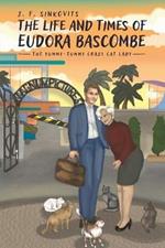 The Life and Times of Eudora Bascombe