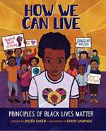 How We Can Live: Principles Of Black Lives Matter