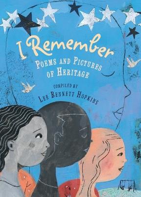 I I Remember: Poems and Pictures of Heritage - cover
