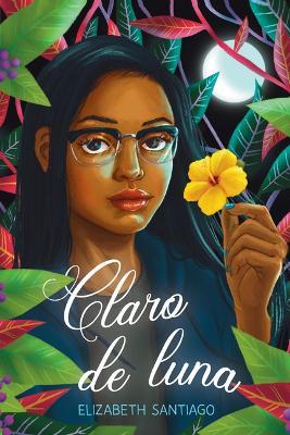 Claro de Luna - Elizabeth Santiago - cover