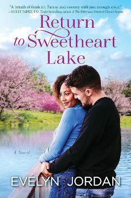 Sweetheart Lake: A Novel - Evelyn Jordan - cover