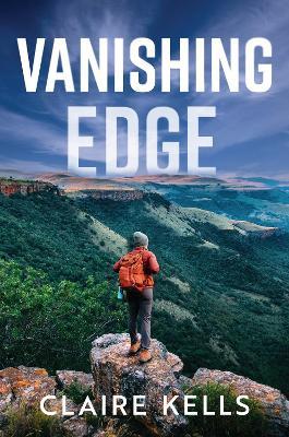 Vanishing Edge: A Novel - Claire Kells - cover