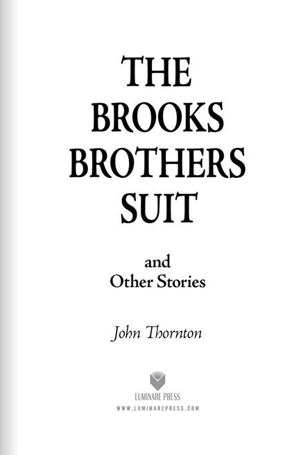 The Brooks Brothers Suit and Other Stories