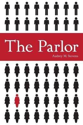 The Parlor - Audrey M Stevens - cover