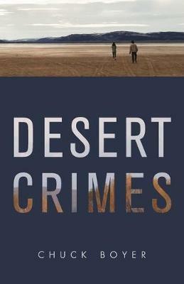 Desert Crimes - Chuck Boyer - cover