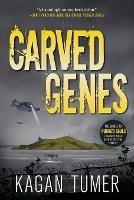 Carved Genes - Kagan Tumer - cover