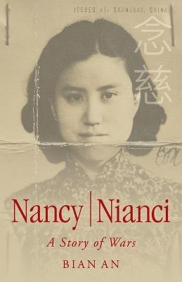 Nancy Nianci: A Story of Wars - Bian An - cover