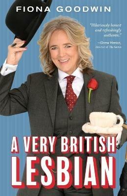 A Very British Lesbian - Fiona Goodwin - cover