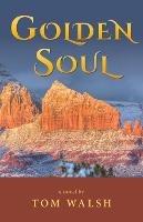 Golden Soul - Tom Walsh - cover