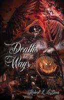 Death Has Its Ways - Robert L Lebrun - cover