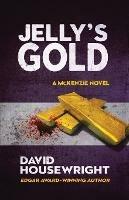 Jelly's Gold - David Housewright - cover